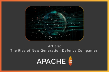 The Rise of New Generation Defence Companies